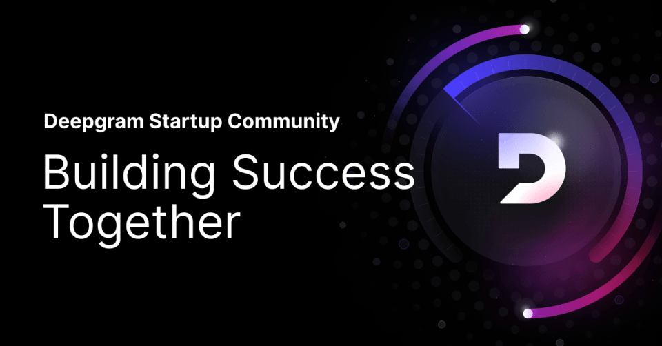 Deepgram Startup Program